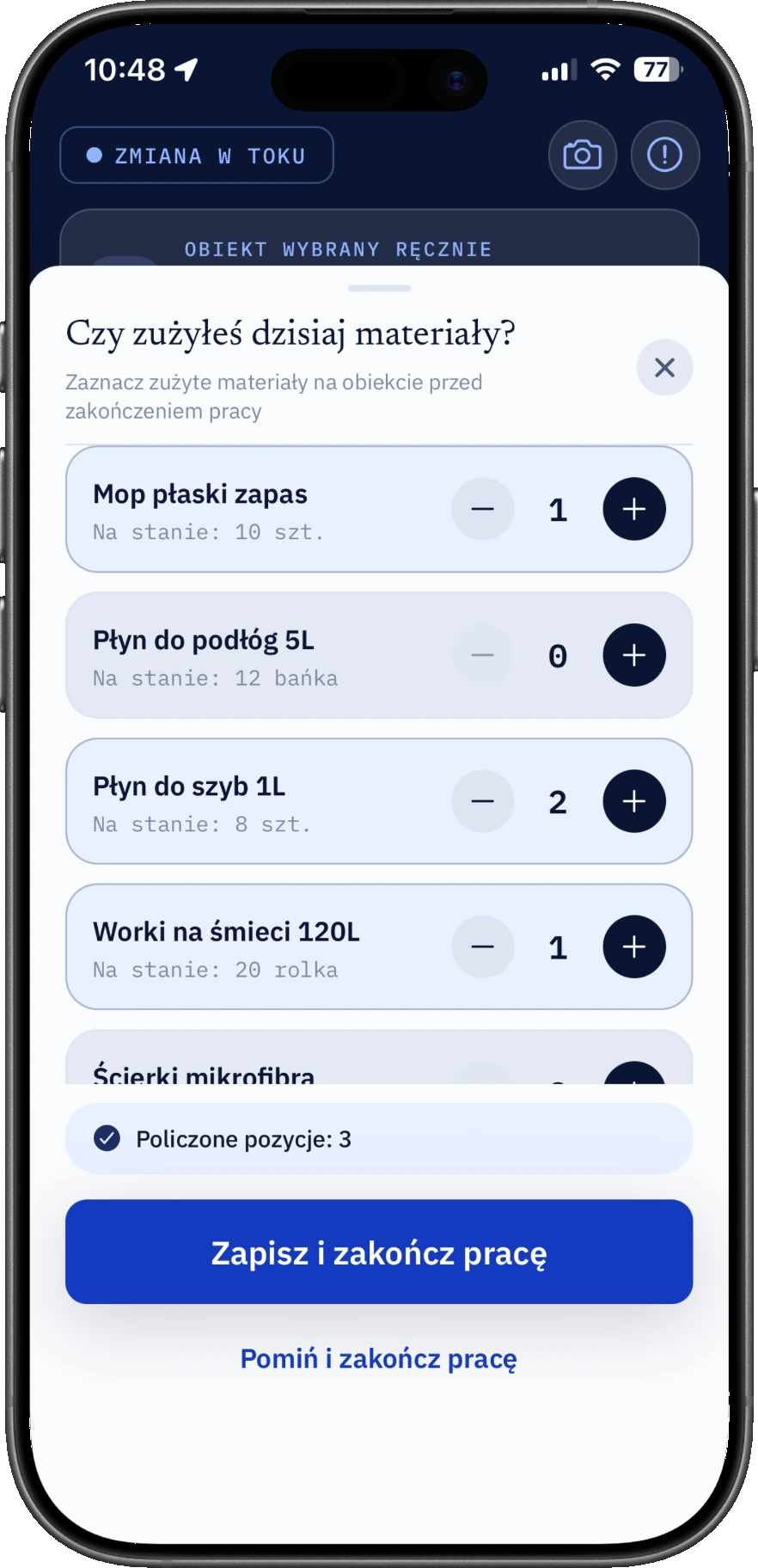 Zużyte materiały odhaczone przed zakończeniem pracy